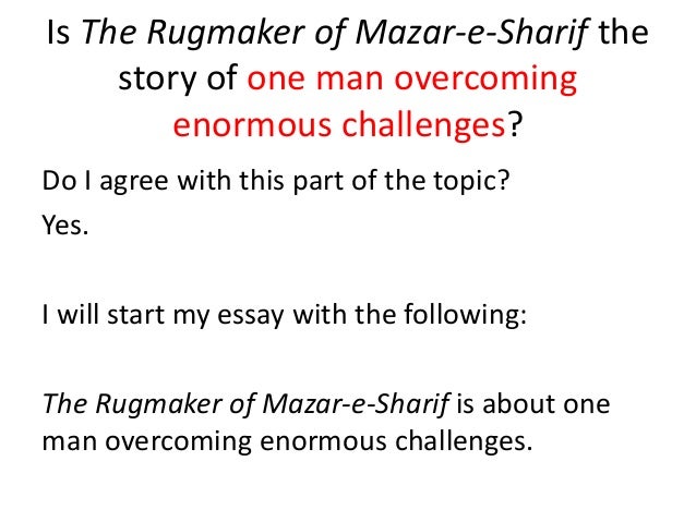 the rugmaker of mazar-e-sharif essay questions the rugmaker of mazar-e-sharif essay questions